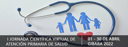 I Jornada Científica Virtual de Atención Primaria de Salud APSGibara2022