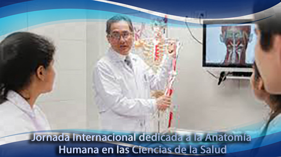 Jornada Internacional dedicada a la Anatomía Humana en las Ciencias de la Salud de la FCM de Holguín 2025