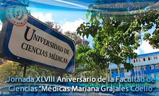 Jornada XLVIII Aniversario de la Facultad de Ciencias “Médicas Mariana Grajales Coello”.